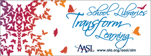 School Libraries Transform Learning AASL header